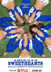 AMERICA'S SWEETHEARTS: Dallas Cowboys Cheerleaders TV Series Poster