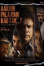 Aakhir Palaayan Kab Tak..? Movie Poster
