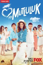 Adi Mutluluk TV Series (2015) Cast & Crew, Release Date, Story, Episodes, Review, Poster, Trailer