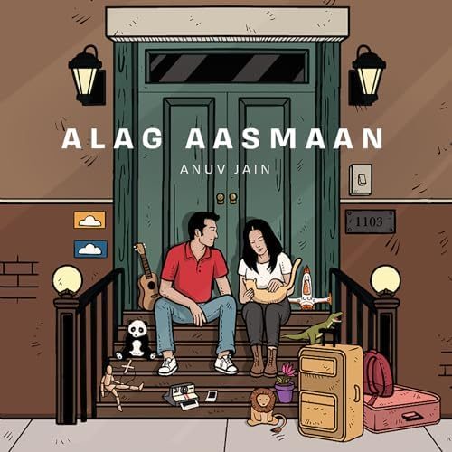 Anuv Jain – Alag Aasmaan Lyrics, MP3 Download, Music Video, Songs