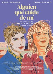 Alguien que cuide de mí Movie (2023) Cast, Release Date, Story, Budget, Collection, Poster, Trailer, Review