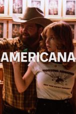 Americana Movie (2023) Cast, Release Date, Story, Budget, Collection, Poster, Trailer, Review