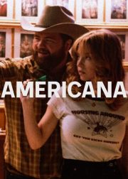 Americana Movie (2023) Cast, Release Date, Story, Budget, Collection, Poster, Trailer, Review