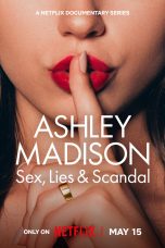 Ashley Madison Sex, Lies & Scandal TV Series Poster