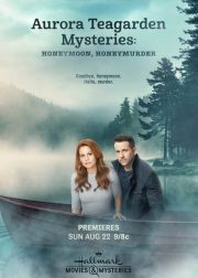 Aurora Teagarden Mysteries: Honeymoon, Honeymurder Movie Poster