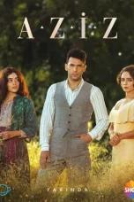 Aziz TV Series (2021) Cast & Crew, Release Date, Story, Episodes, Review, Poster, Trailer