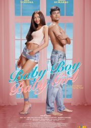 Baby Boy, Baby Girl Movie (2023) Cast, Release Date, Story, Vivamax, Poster, Trailer, Review