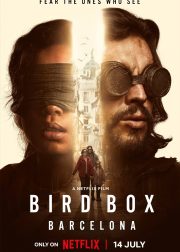 Bird Box: Barcelona Movie Poster