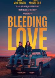 Bleeding Love Movie Poster