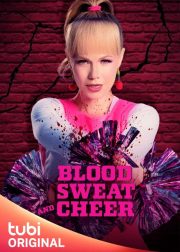 Blood, Sweat and Cheer Movie Poster