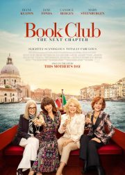 Book Club: The Next Chapter Movie (2023) Cast, Release Date, Story, Budget, Collection, Poster, Trailer, Review