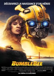 Bumblebee (2018) Watch Online, Cast, Story, Budget, Collection, Release Date, Poster, Trailer, Review