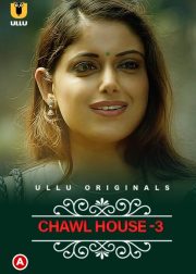 Chawl House 3 (Charmsukh) Web Series (2022) Cast, Release Date, Episodes, Story, Poster, Trailer, Review, Ullu App