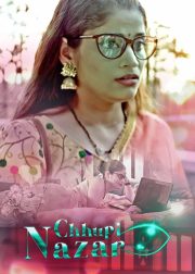 Chhupi Nazar Web Series (2022) Cast, Release Date, Episodes, Story, Poster, Trailer, Review, Ullu App