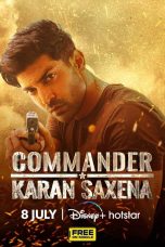 Commander Karan Saxena Movie Poster
