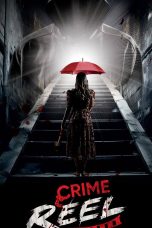 Crime Reel Movie Poster