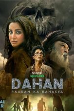 Dahan: Raakan Ka Rahasya Web Series (2022) Cast & Crew, Release Date, Episodes, Story, Review, Poster, Trailer