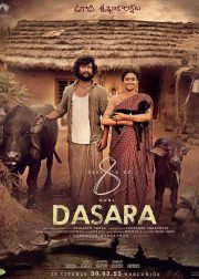 Dasara Movie (2023) Cast, Release Date, Story, Budget, Collection, Poster, Trailer, Review