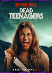 Dead Teenagers Movie Poster