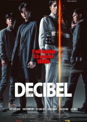 Decibel Movie (2022) Cast & Crew, Release Date, Story, Review, Poster, Trailer, Budget, Collection