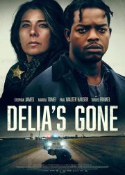 Delia's Gone Movie Poster