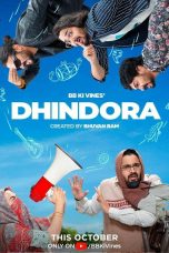 Dhindora Web Series (2021) Cast & Crew, Release Date, Episodes, Story, Review, Poster, Trailer, Songs