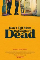 Don't Tell Mom the Babysitter's Dead Movie Poster