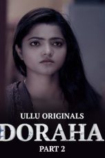 Doraha (Part-2) Web Series (2022) Cast, Release Date, Episodes, Story, Poster, Trailer, Review, Ullu App