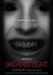 Dreaded Light Movie Poster