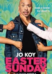 Easter Sunday Movie (2022) Cast & Crew, Release Date, Story, Review, Poster, Trailer, Budget, Collection