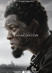 Emancipation Movie (2022) Cast, Release Date, Story, Budget, Collection, Poster, Trailer, Review