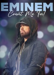 Eminem: Count Me In Movie Poster