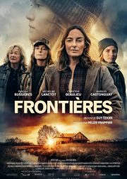 Frontières Movie (2023) Cast, Release Date, Story, Budget, Collection, Poster, Trailer, Review
