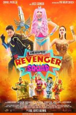 Gandarrapiddo!: The Revenger Squad Movie (2017) Cast, Release Date, Story, Budget, Collection, Poster, Trailer, Review