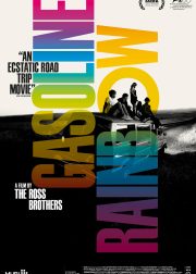 Gasoline Rainbow Movie Poster