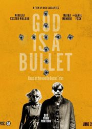 God Is a Bullet Movie (2023) Cast, Release Date, Story, Budget, Collection, Poster, Trailer, Review