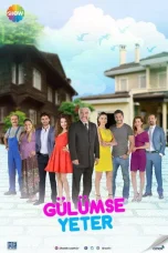 Gulumse Yeter TV Series (2016) Cast & Crew, Release Date, Story, Episodes, Review, Poster, Trailer