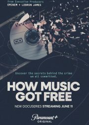 How Music Got Free Poster