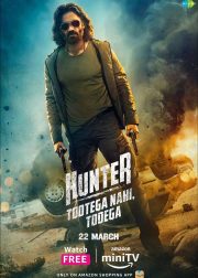 Hunter - Tootega Nahi, Todega Web Series (2023) Cast, Release Date, Episodes, Story, OTT, Poster, Trailer