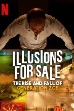 Illusions for Sale: The Rise and Fall of Generation Zoe Movie Poster