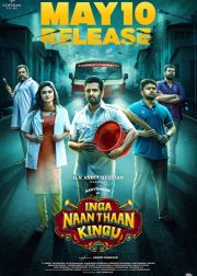 Inga Naan Thaan Kingu Movie Poster