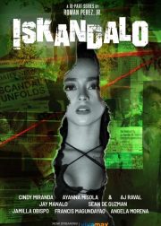 Iskandalo Web Series (2022) Cast, Release Date, Episodes, Story, Poster, Trailer, Vivamax Watch Online