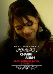 Jane Anjane Mein - 5 (Part 1) Charmsukh Web Series (2022) Cast, Release Date, Episodes, Story, Poster, Trailer, Review, Ullu App