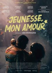 Jeunesse, mon amour Movie Poster