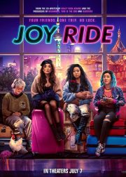 Joy Ride Movie (2023) Cast, Release Date, Story, Budget, Collection, Poster, Trailer, Review