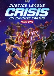 Justice League: Crisis on Infinite Earths – Part One Movie Poster