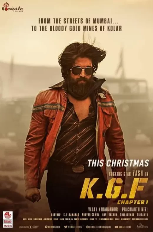 K.G.F: Chapter 1 Movie (2018) Cast & Crew, Release Date, Story, Review, Poster, Trailer, Budget, Collection