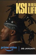 KSI: In Real Life Movie (2023) Cast, Release Date, Story, Budget, Collection, Poster, Trailer, Review