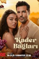 Kader Baglari TV Series Poster