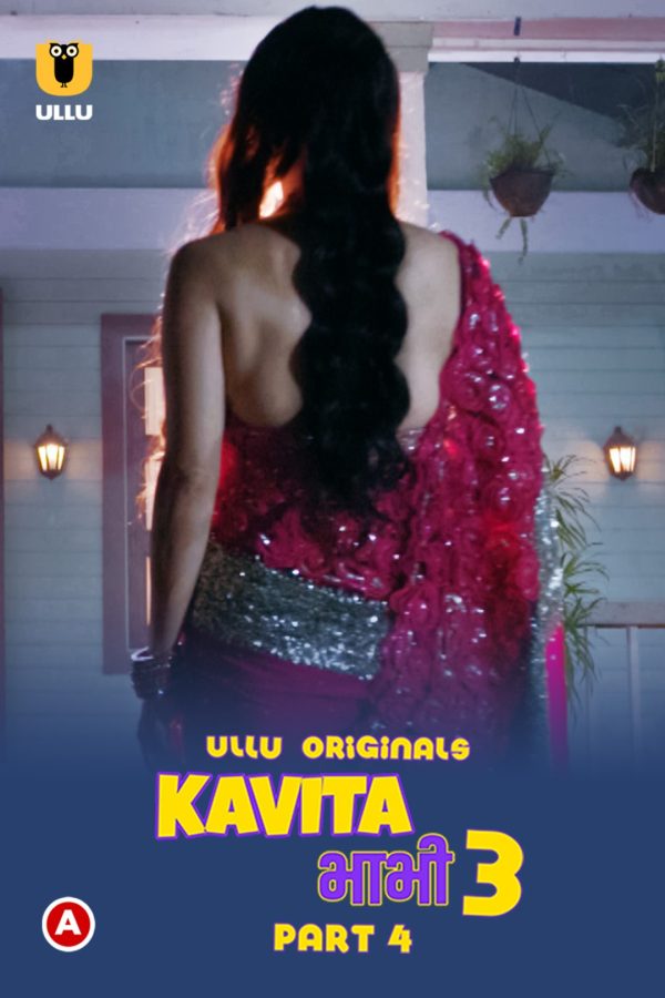 Kavita Bhabhi Season 3 (Part 4) Web Series (2022) Cast, Release Date, Episodes, Story, Poster, Trailer, Review, Ullu App